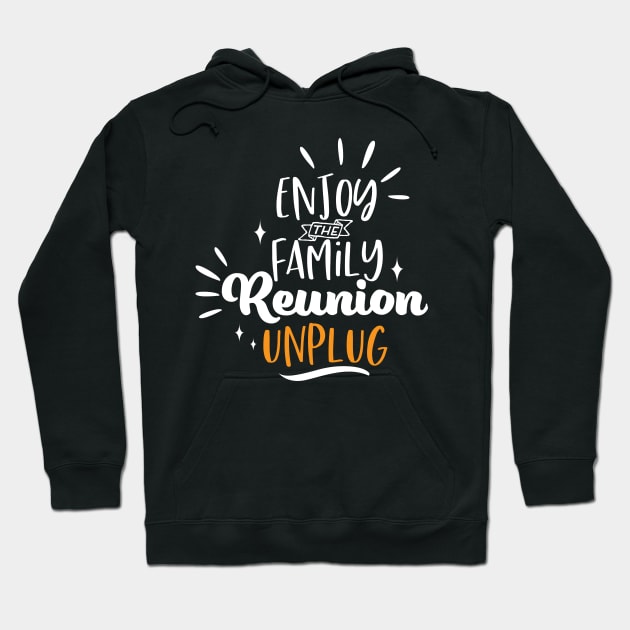 Family Reunion Unplug Hoodie by cacostadesign
